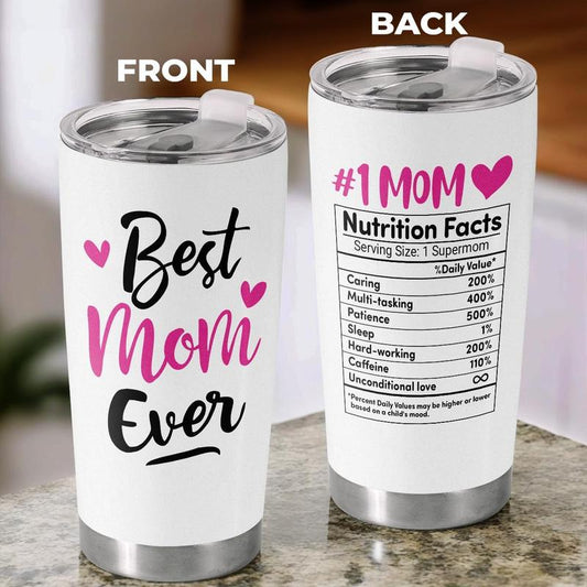 Best Mom Ever 20Oz Insulated Cup 