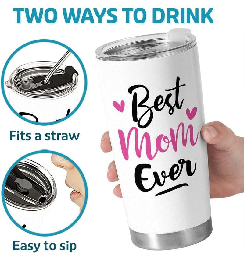 Best Mom Ever 20Oz Insulated Cup 
