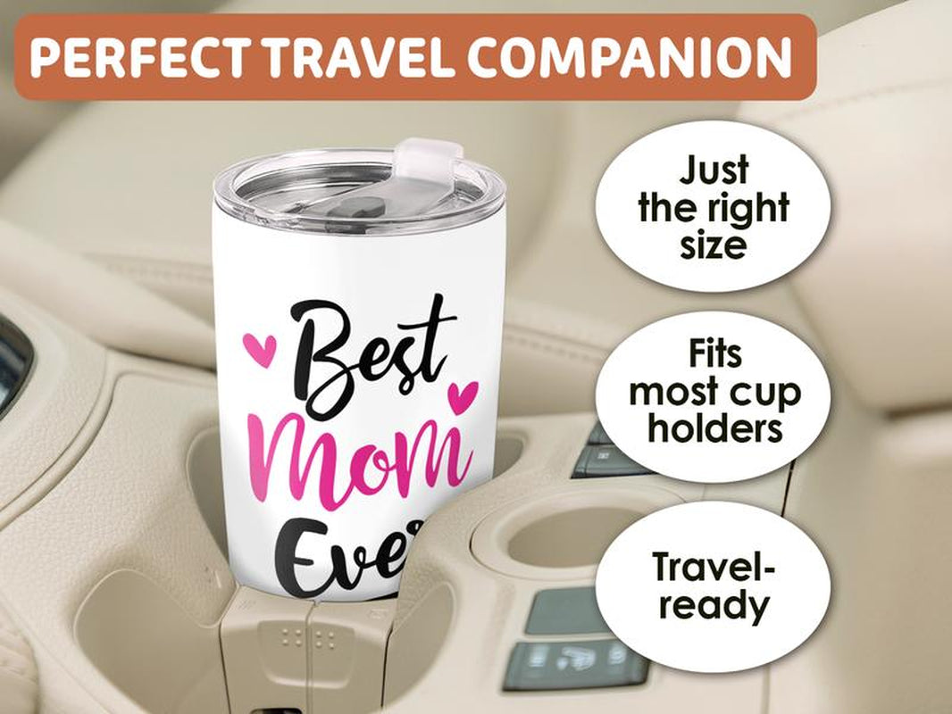 Best Mom Ever 20Oz Insulated Cup 